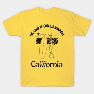 California, the land of endless summers! T-Shirt